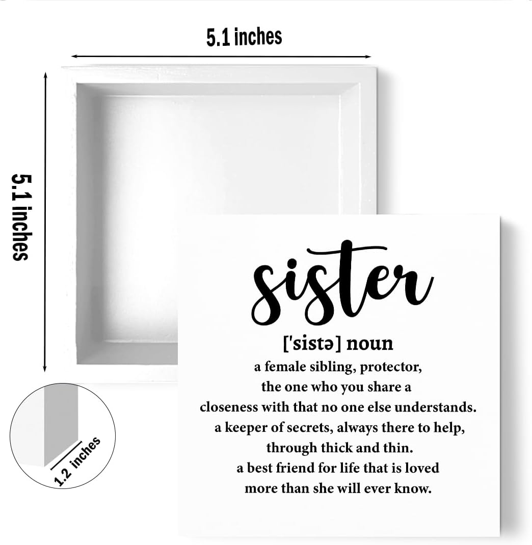 Sister Birthday Gifts Wooden Box Sign, Sister Definition Quotes Wooden Signs, Best Gifts for Bestie Girls, Positive Decor for Farmhouse Home Desk Shelf Tabletop 5 X 5 Inches