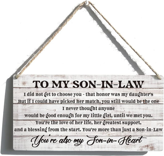 Qious Inspirational Gift Signs Farmhouse to My Son in Law I Did Not Get to Choose You That Honor Was My Daughters Wooden Hanging Sign Rustic Wall Art Home Decoration 12 x 6 Inches…